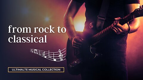 From Rock to Classical : The Ultimate Musical Collection for Every Taste