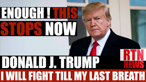 TRUMP: I will FIGHT Till my Last Breath | America First | Remember | RTN News