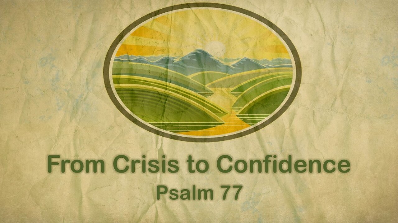 October 27, 2024 // From Crisis to Confidence // Sunday Morning Worship