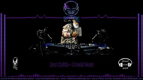 RAY KEITH - DREADCAST (BACK FROM USA) - Thames Delta Radio