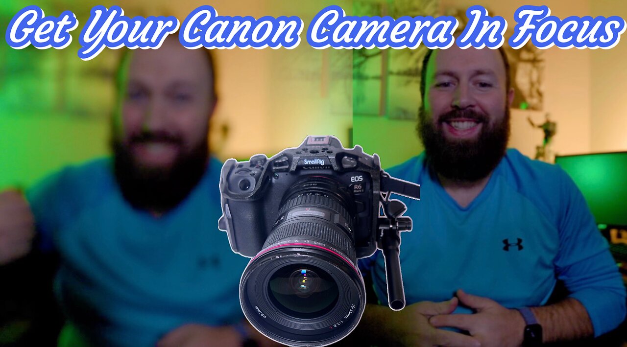 Get Your Canon Camera In Focus - Canon R6 Mark ii Demo - Talking Heads & Product Demo - AutoFocus