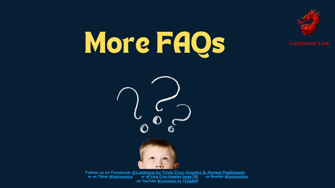 More FAQs