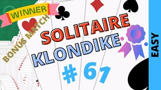 Microsoft Solitaire Collection - Klondike - EASY Level - # 61 - BONUS MATCH