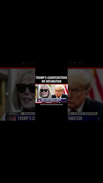 Trump's Counterstrike on Defamation