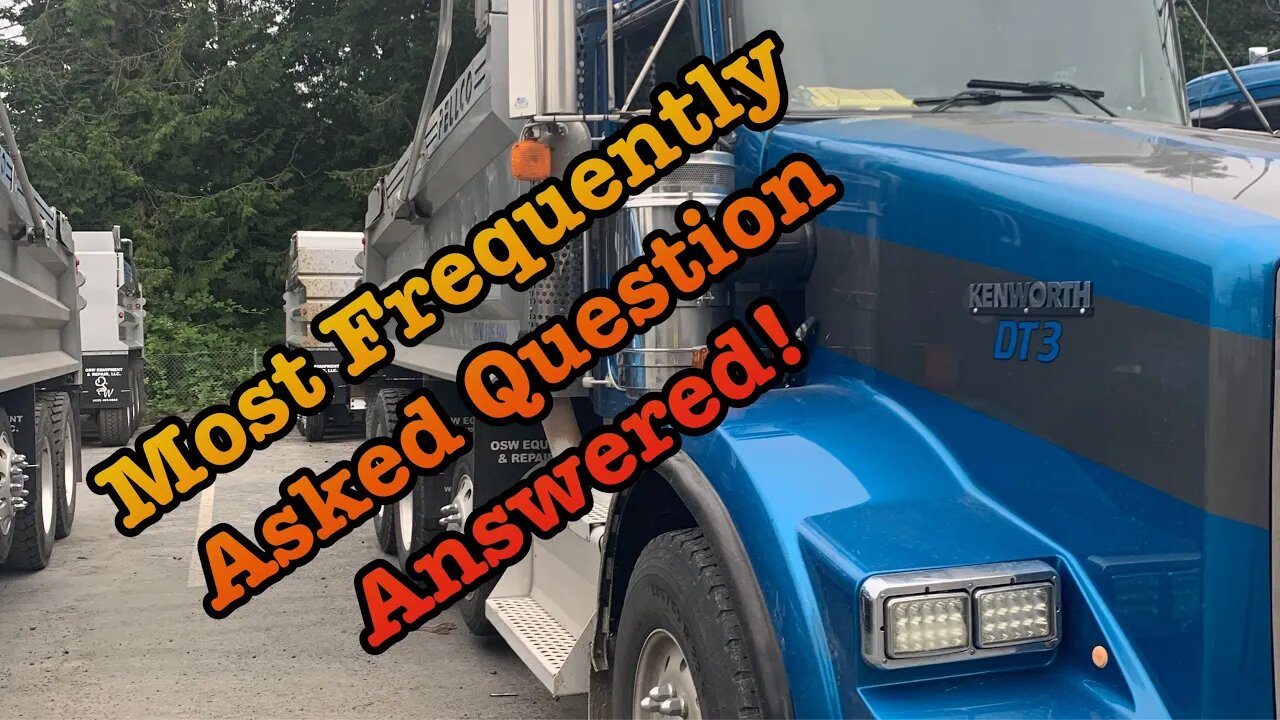 My Most Frequently Asked Question Answered. Trucking and Construction.