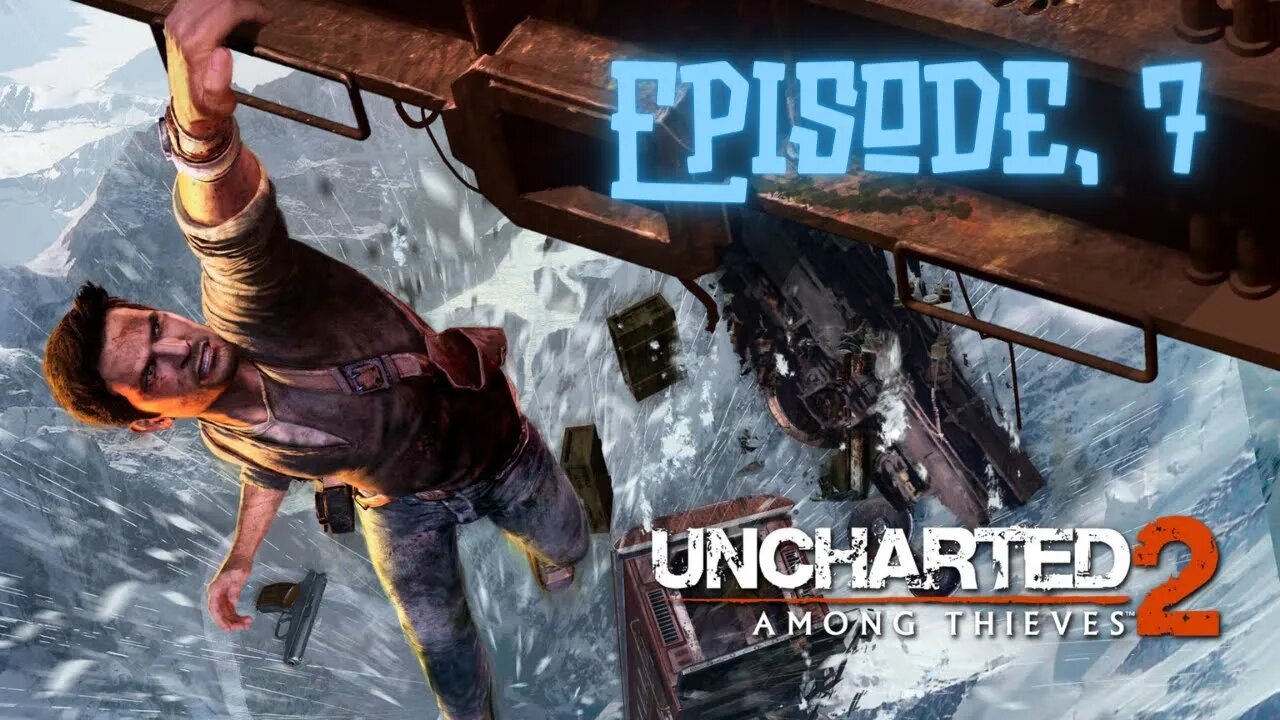 Uncharted 2: Among Thieves Ep.7, The Hidden Gateway!