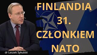 Finlandia 31. członkiem NATO | Odc. 664 - dr Leszek Sykulski