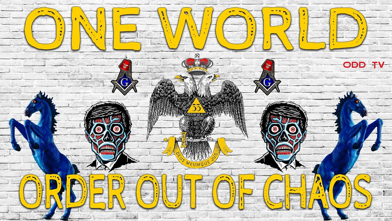 (ONE WORLD) ORDER OUT of CHAOS - ODD TV - HaloRock