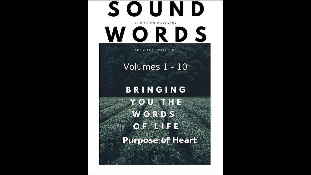 Sound Words, Purpose of Heart