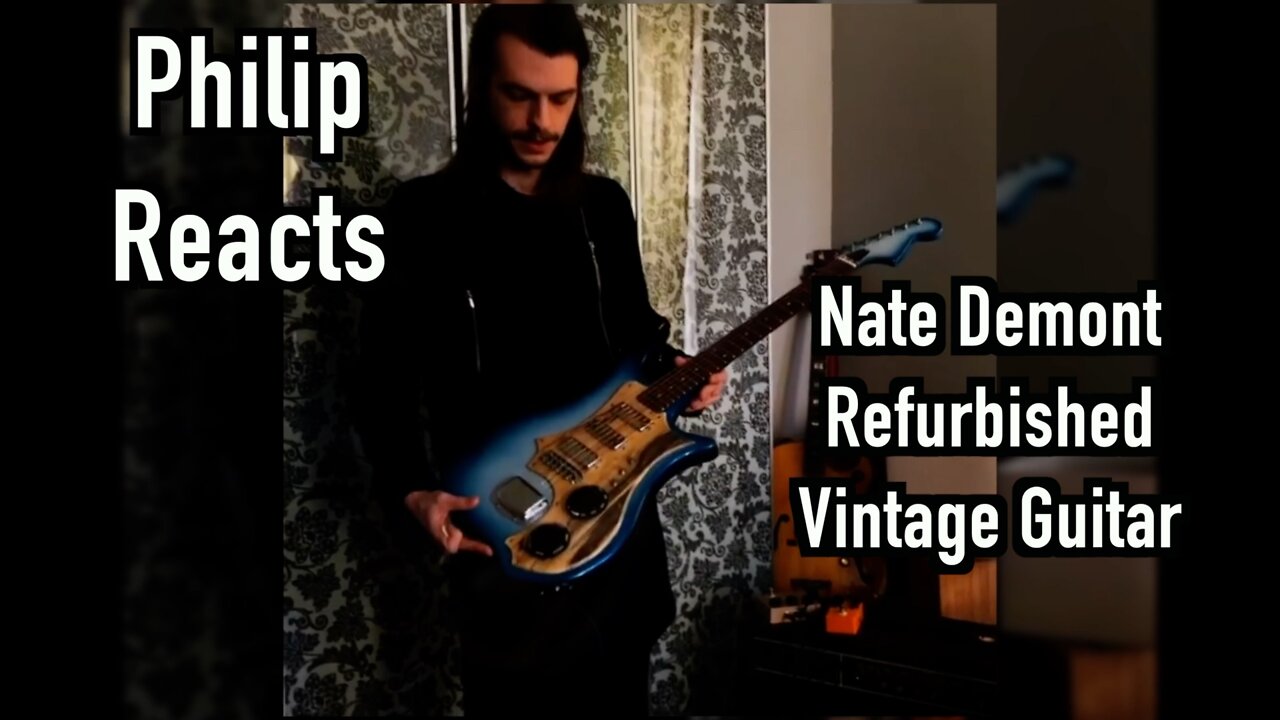 Reaction: Nate Demont takes Vintage Guitar and Makes it Different