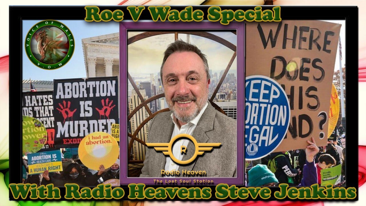 Roe v Wade Special with Radio Heaven.