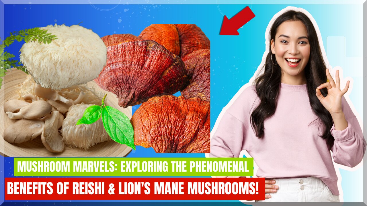 🍄REISHI & LIONS MANE Mushrooms: Synergetic Duo of [Health and Wisdom]