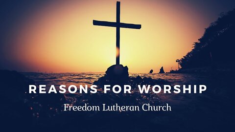 "Reasons for Worship" - September 5 , 2021