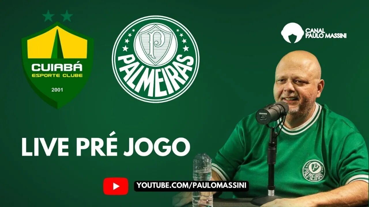 PRÉ-JOGO CUIABÁ X PALMEIRAS. AO VIVO.