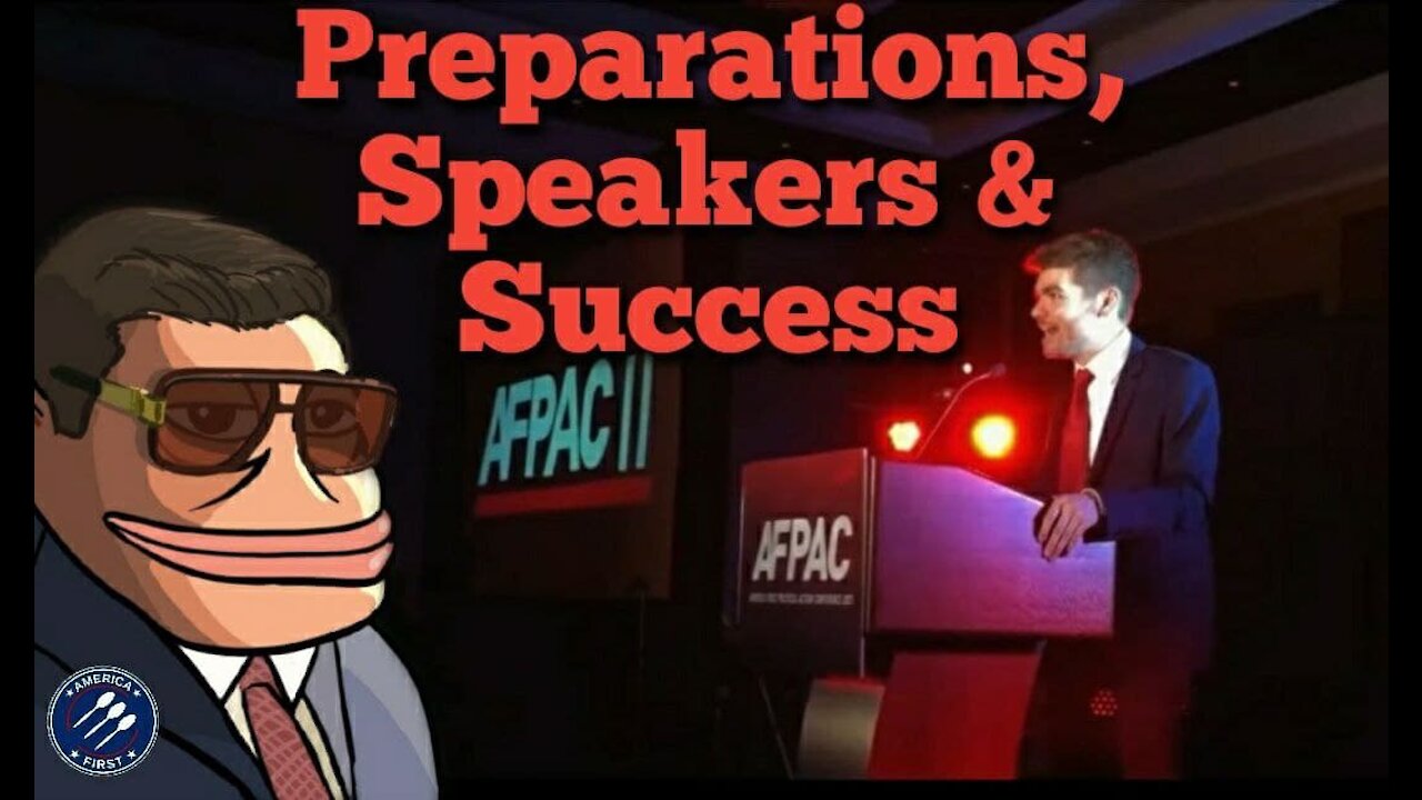 Nick Fuentes || Looking back at AFPAC: The Preparations, Speakers and overall Success