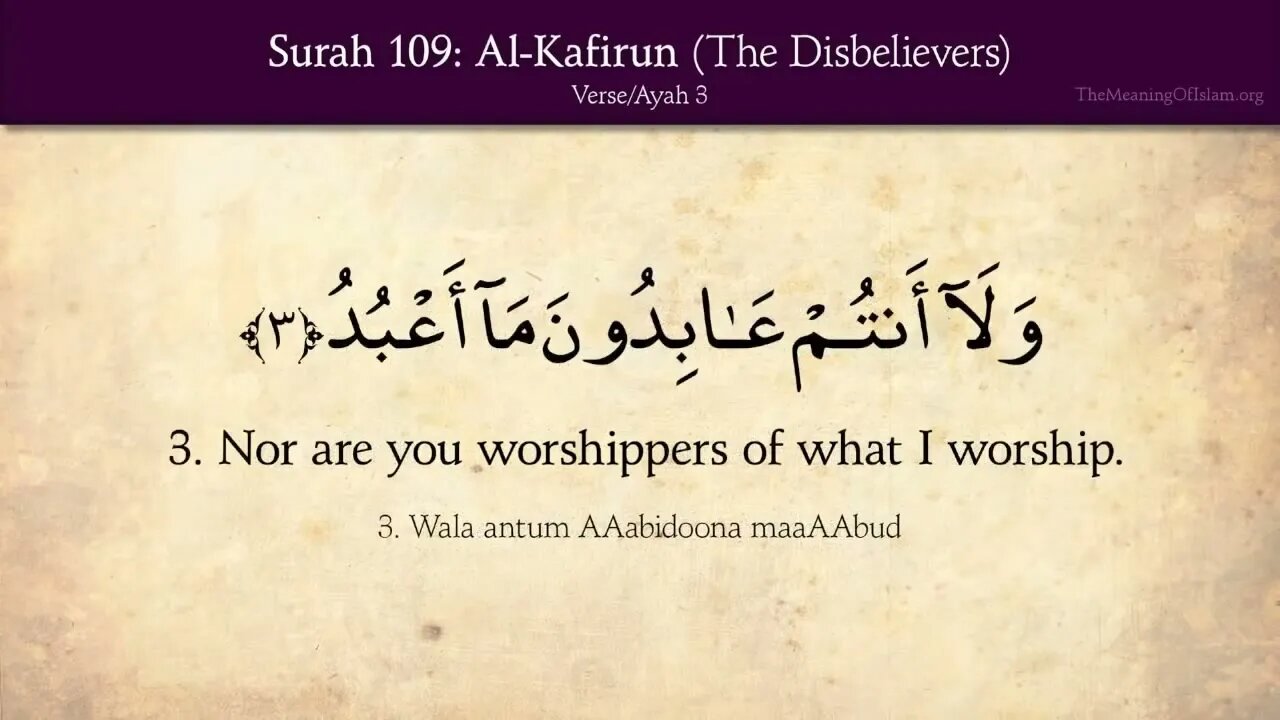 Chapter 109 - Al Kafirun - The Disbelievers