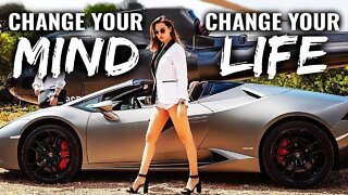 Change Your Mind & Change Your Life