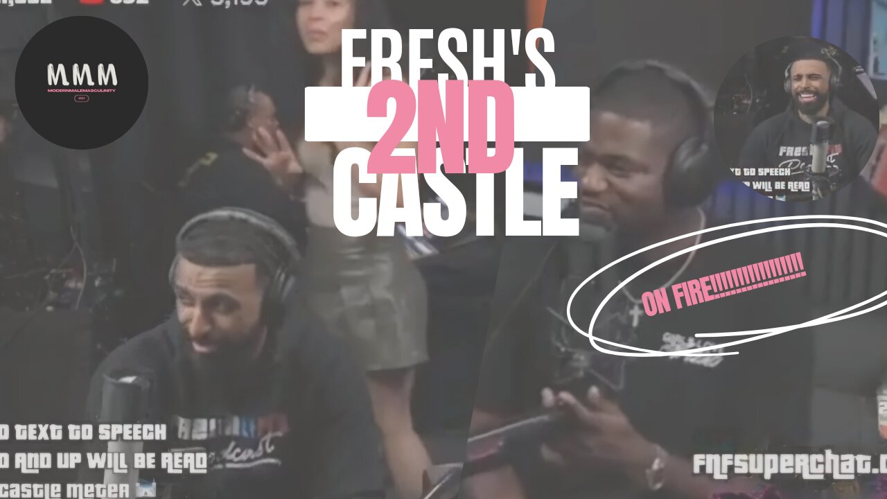 FRESH CASTLE X 2, FRESH ON FIRE