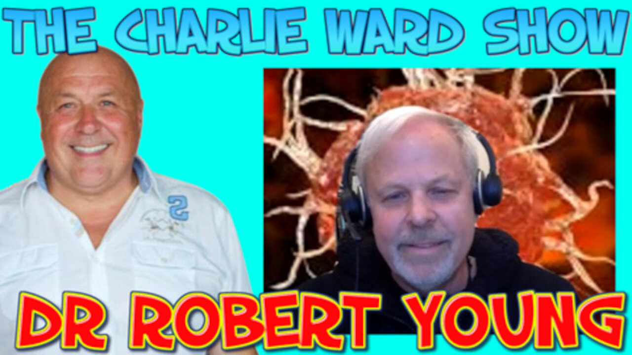 ROBERT YOUNG ALKALISE YOUR WAY BACK TO HEALTH WITH CHARLIE WARD