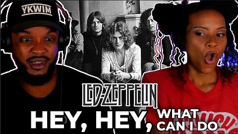 🎵 Led Zeppelin - Hey, Hey, What Can I Do REACTION