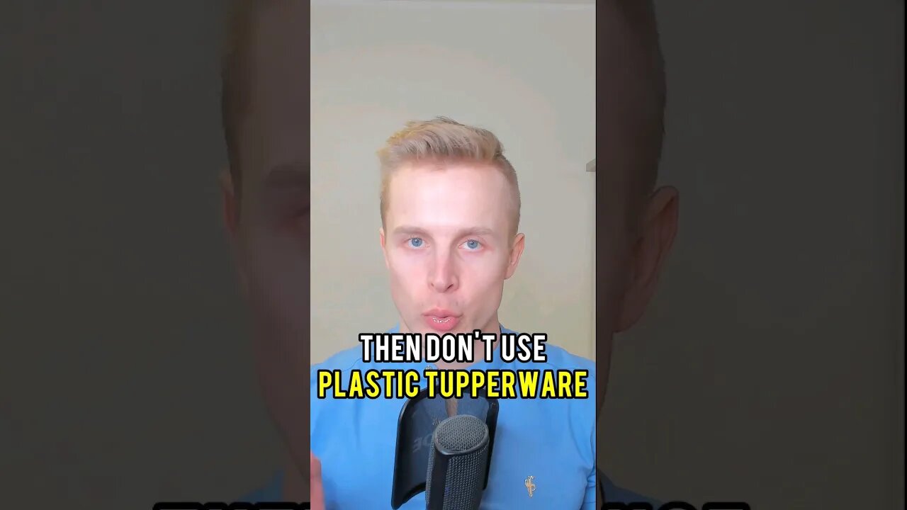 WARNING: Stop Using Tupperware