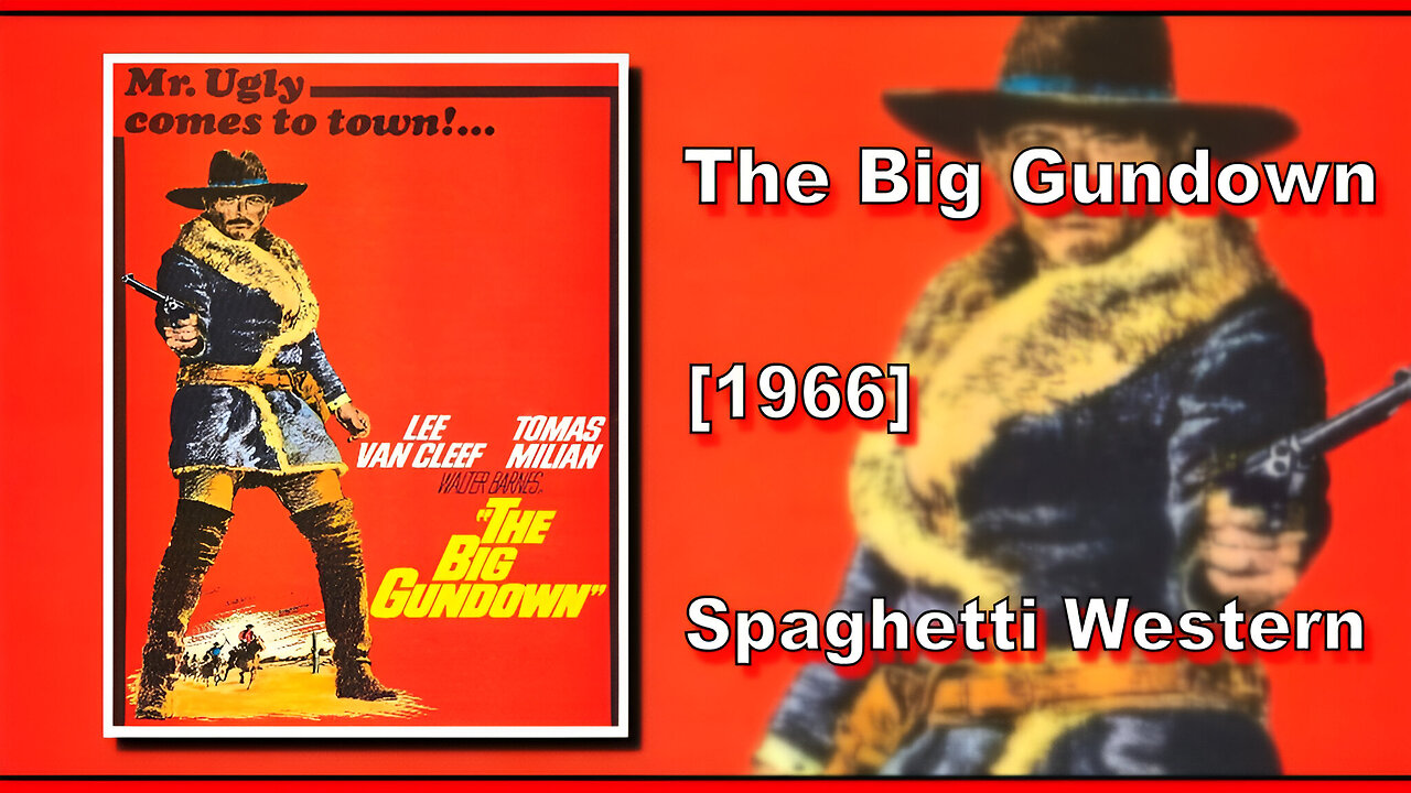 The Big Gundown/La Resa Dei Conti (1966) | SPAGHETTI WESTERN | FULL MOVIE