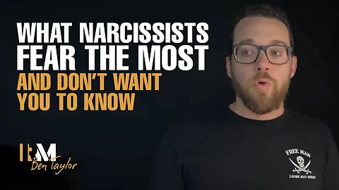 What Narcissists Fear the Most and Don't Want You to Know