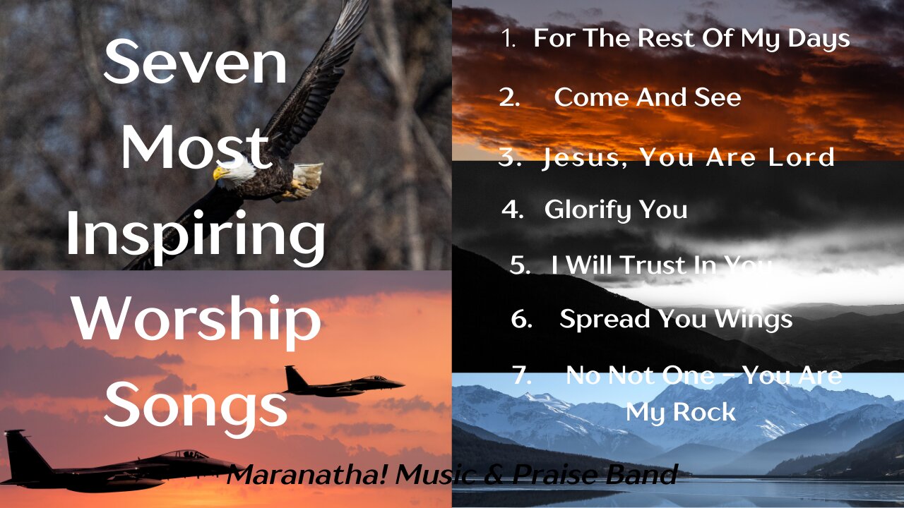 Seven Inspiring worship songs (Aesthetic)