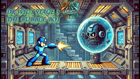 Megaman Episode 10: Dr Wily Stage 3 The Bubble BOT