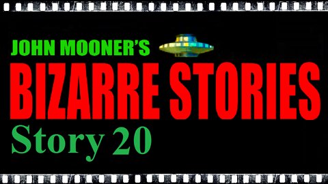 Bizarre Story 20 - Dawlish Warren Encounter