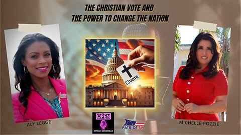 The Christian Vote and the Power to Change the Nation