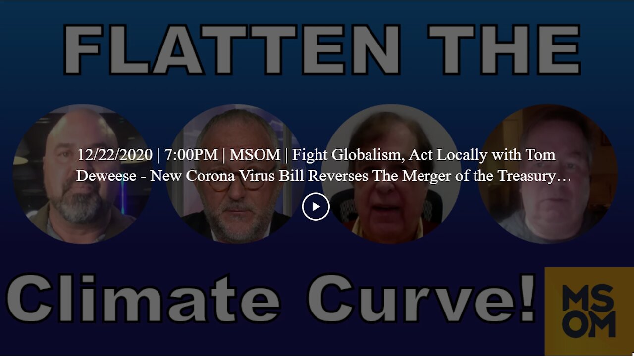 12/22/2020 | 7:00PM | MSOM | New Bill Reverses The Merger of the Treasury