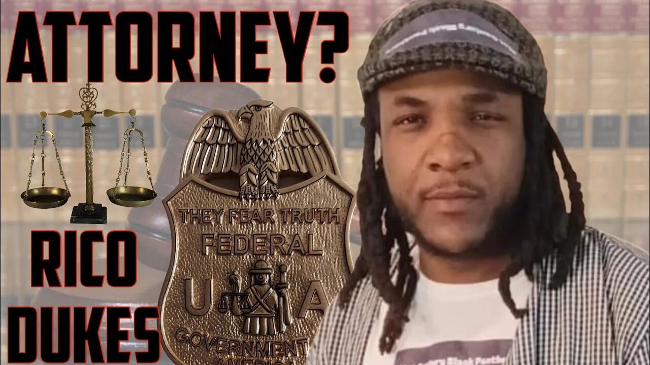 Rico Dukes claims he’s a lawyer, a Government & a Federal Reserve Bank Owner, etc. YOU BE THE JUDGE!