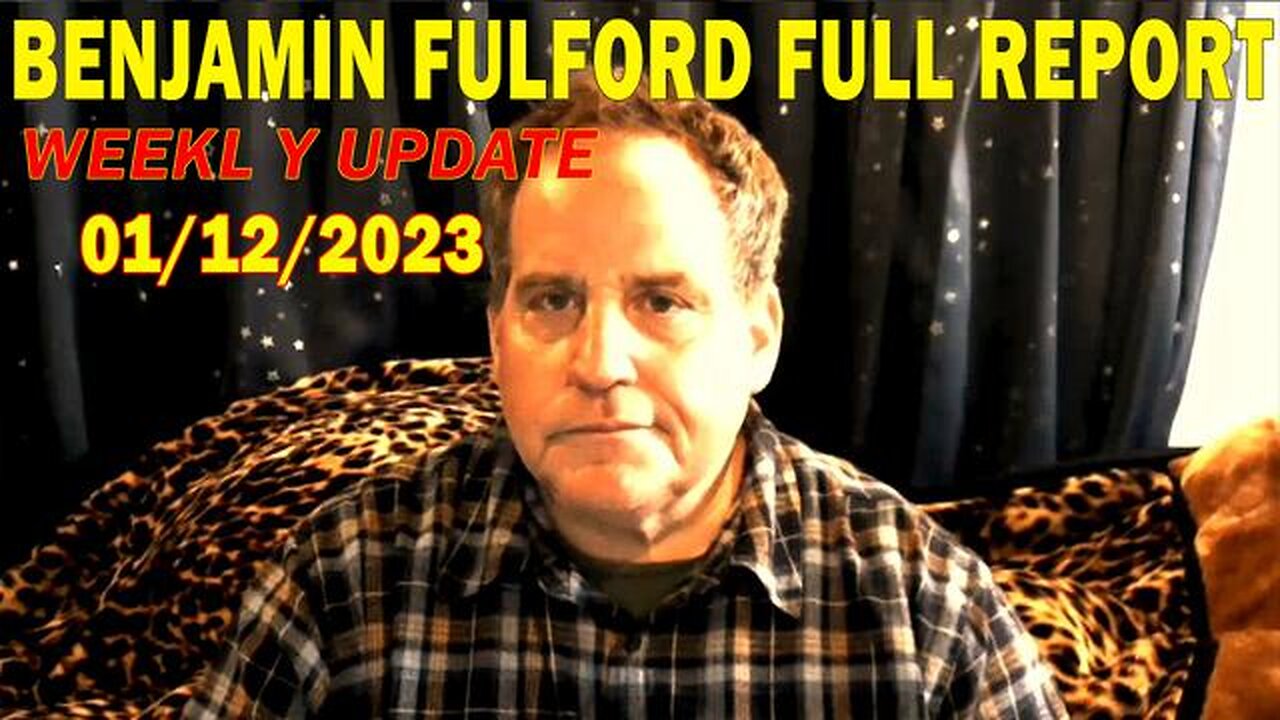 Benjamin Fulford Update Today January 12, 2024 - Benjamin Fulford