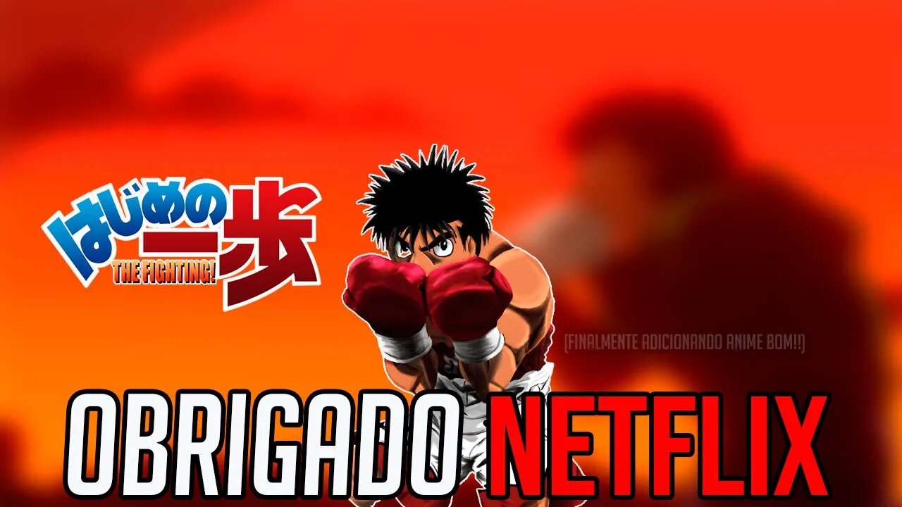 REASSISTIR HAJIME NO IPPO DOS ANOS 2000 FOI MUITO BOM, MEU DEUS DO CÉU! (FICA AQUI A RECOMENDAÇÃO!!)