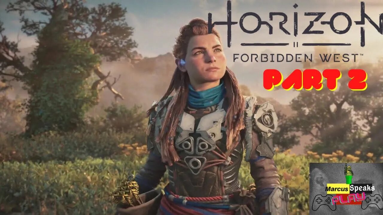 🔴 Horizon Forbidden West - Part 2 | Marcus Speaks Play 🎮