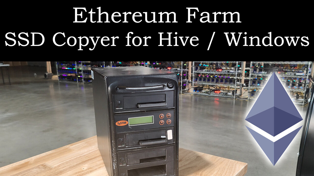 Ethereum Farm - SSD Copyer for Hiveos and Windows