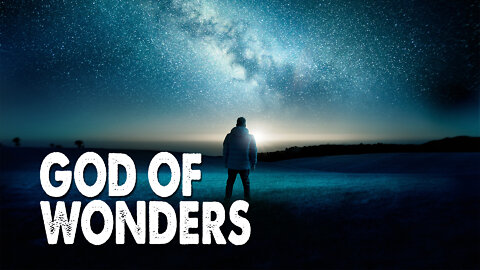 God of Wonders (Worship Lyric Video)