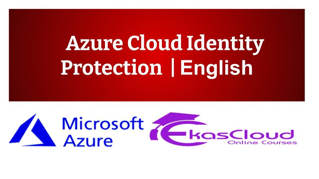 #Azure Cloud Identity Protection | Ekascloud | English