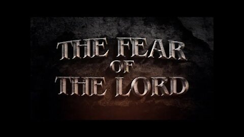 20190729 THE FEAR OF THE LORD