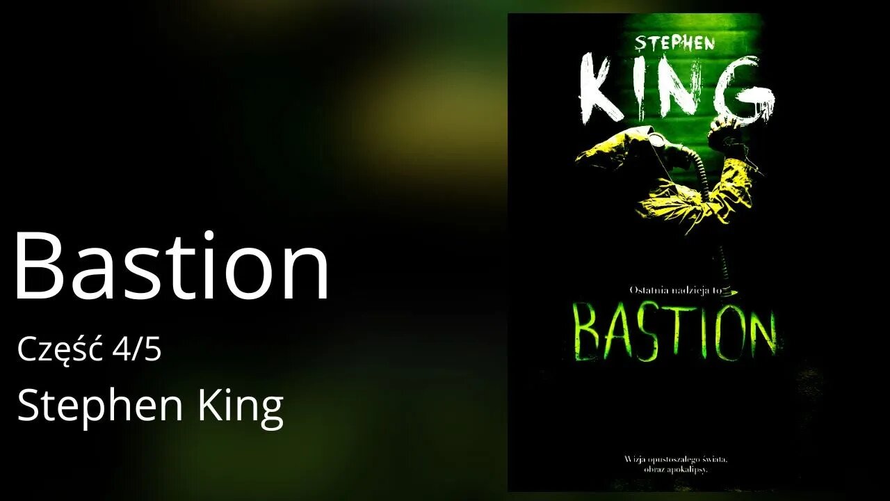 Bastion Część 4/5 - Stephen King Audiobook PL