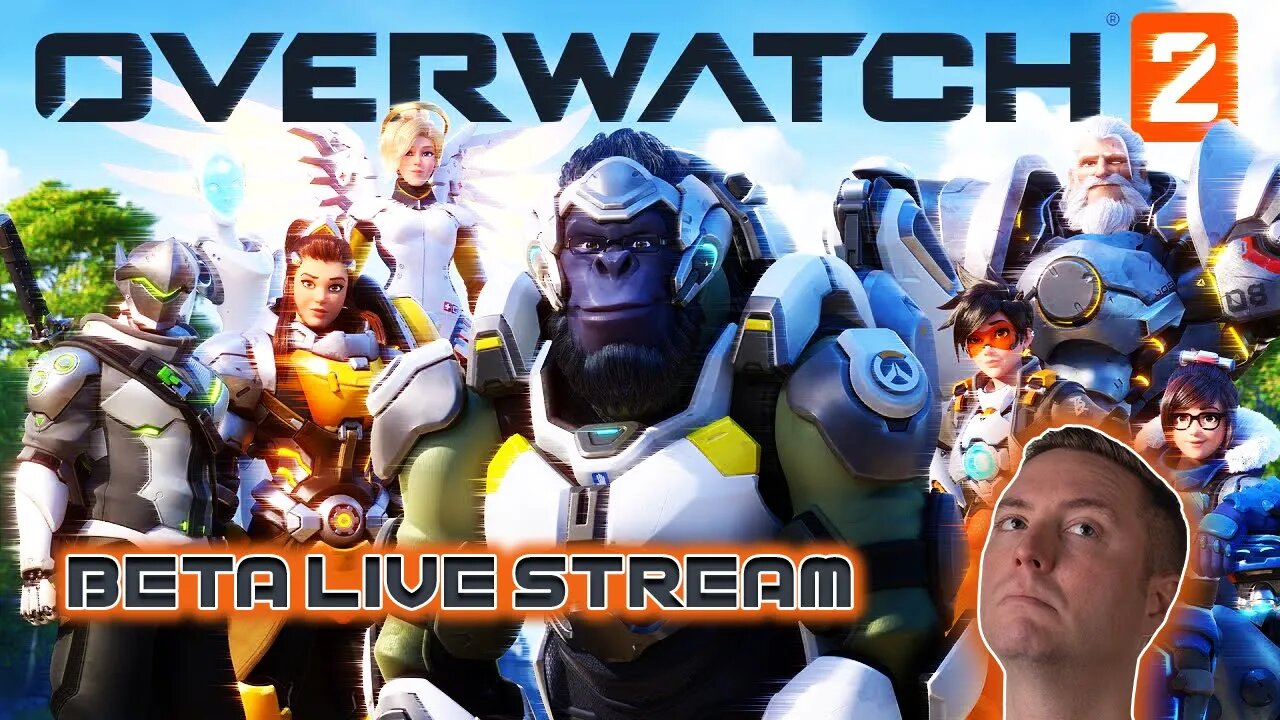 And Now Our Watch is Over... 2? - Overwatch 2 Beta Live Stream
