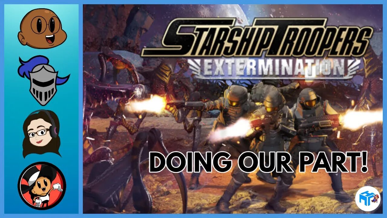 Starship Troopers Extermination! Doing Our Part!