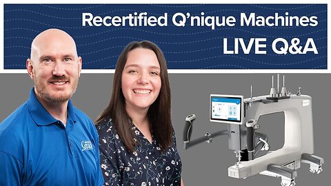 LIVE Q&A - Recertified Q'nique Machines