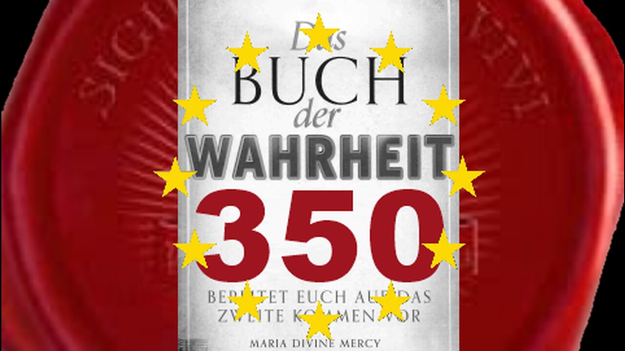 Das Tier mit den zehn Hörnern ist die Europäische Union(Buch der Wahrheit Nr 350)