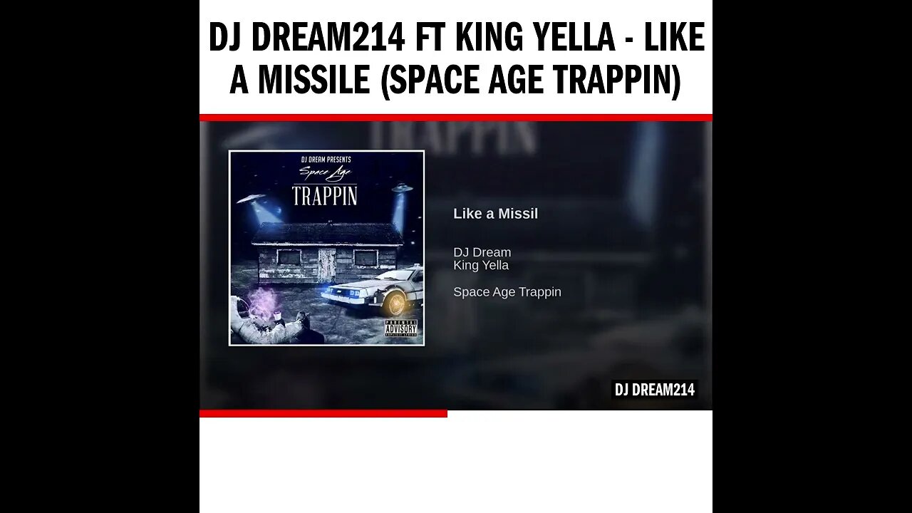 Dj Dream214 ft King Yella - Like a Missile (Space Age Trappin)