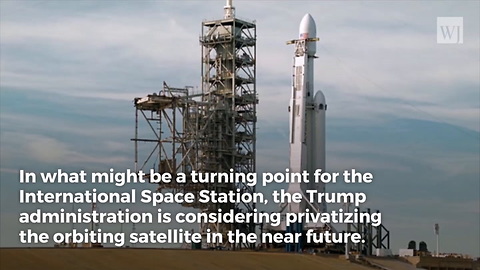 Trump Considering Privatizing International Space Station