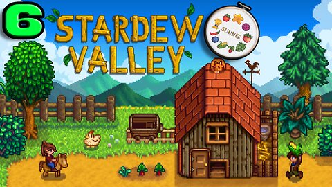 Stardew Valley Expanded Play Through | Ep. 6