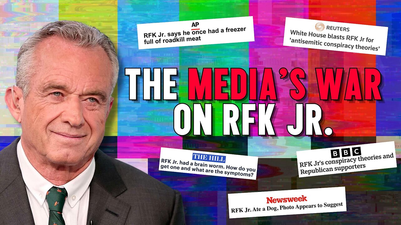 RFK Jr.: The Media’s War On RFK Jr.