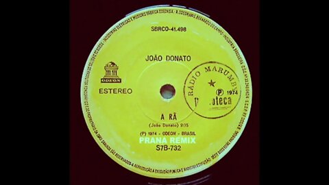 JOAO DONATO - A RA / PRANA REMIX